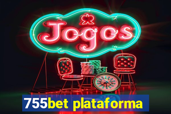 755bet plataforma